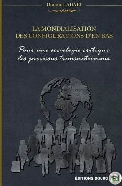 Bertrand.pt - La Mondialisation Des Configurations D'En-Bas