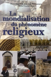 La Mondialisation Du Phénomène Religieux