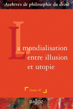 Bertrand.pt - La Mondialisation : Entre Illusion Et Utopie ?