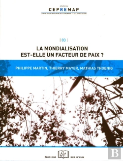Bertrand.pt - La Mondialisation Est-Elle Un Facteur De Paix ?