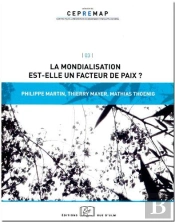 La Mondialisation Est-Elle Un Facteur De Paix ?