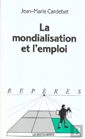 La Mondialisation Et L'Emploi