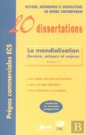La Mondialisation : Génèse, Acteurs Et Enjeux