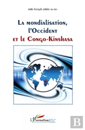 La Mondialisation, L'Occident Et Le Congo-Kinshasa