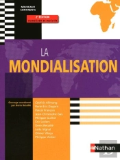 La Mondialisation ; Prepa Hec 1ère Année (Édition 2010)