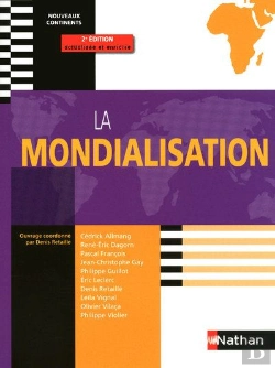 Bertrand.pt - La Mondialisation ; Prepa Hec 1ère Année (Édition 2010)