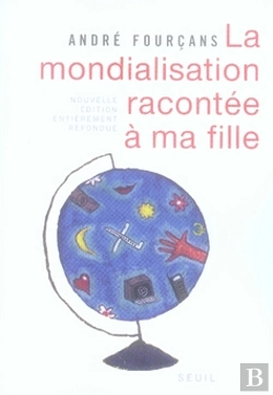 Bertrand.pt - La Mondialisation Racontée À Ma Fille