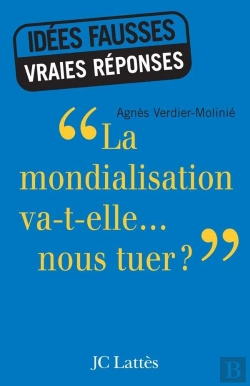 Bertrand.pt - La Mondialisation Va-T-Elle... Nous Tuer ?