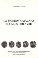 La Moneda Catalana Local S Xiii Xviii M Crusafont I S