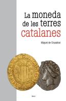 La Moneda De Les Terres Catalanes