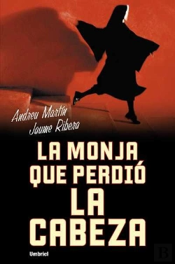 Bertrand.pt - La Monja Que Perdió La Cabeza