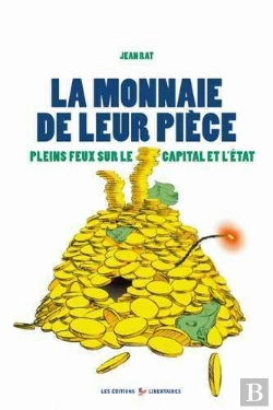 Bertrand.pt - La Monnaie De Leur Pièce ; Plein Feux Sur Le Capital Et L'Etat