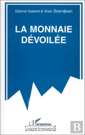 La Monnaie Dévoilée