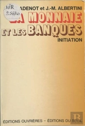 La Monnaie Et Les Banques