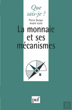 Bertrand.pt - La Monnaie Et Ses Mécanismes