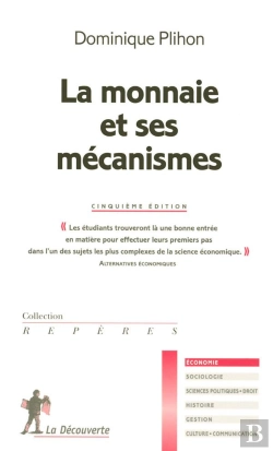 Bertrand.pt - La Monnaie Et Ses Mécanismes