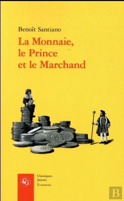 Bertrand.pt - La Monnaie Le Prince Et Le Marchand