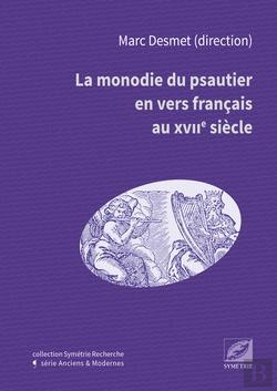 Bertrand.pt - La Monodie Du Psautier En Vers Francais Au Xviie Siecle