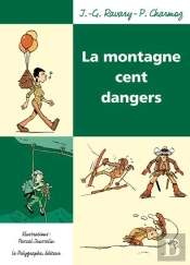 La Montagne ; Cent Dangers
