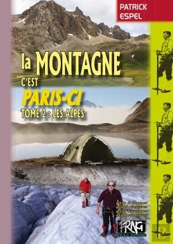 Bertrand.pt - La Montagne C'Est Paris-Ci T.2 ; Les Alpes