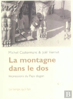 Bertrand.pt - La Montagne Dans Le Dos : Impressions Du Pays Dogon