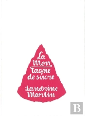La Montagne De Sucre