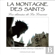 La Montagne Des Saints - Les Chemins De La Louvesc