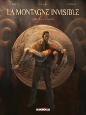 La Montagne Invisible Tome 1 : Le Disque De Kailash
