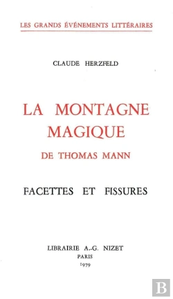 Bertrand.pt - La Montagne Magique De Thomas Mann : Facettes Et Fissures