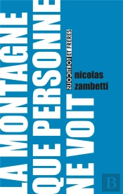 La Montagne Que Personne Ne Voit