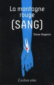 La Montagne Rouge (Sang)