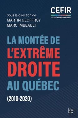 Bertrand.pt - La Montée De L’Extrême Droite Au Québec (2010-2020) 
