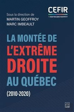 Bertrand.pt - La Montée De L'Extrême-Droite Au Québec (2010-2020)