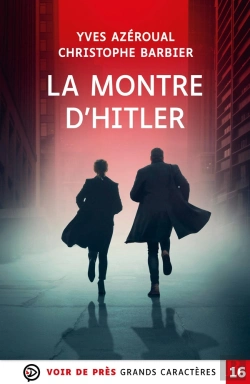 Bertrand.pt - La Montre D'Hitler : Grands Caractères, Édition Accessible Pour Les Malvoyants