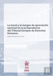 La Moral Y El Margen De Apreciacion Nacional En La Jurisprud