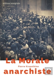 La Morale Anarchiste