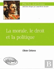 La Morale, Le Droit Et La Politique