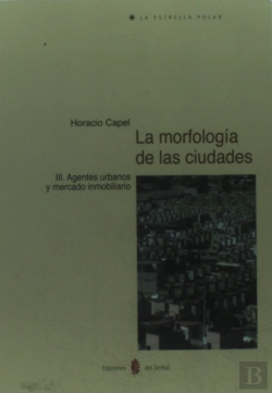 Bertrand.pt - La Morfología De Las Ciudades. Tomo Iii