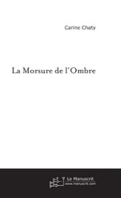 La Morsure De L'Ombre