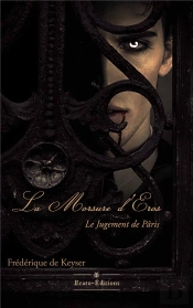 La Morsure D'Eros : Le Jugement De Pâris