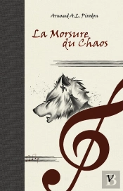 La Morsure Du Chaos