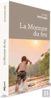 La Morsure Du Feu