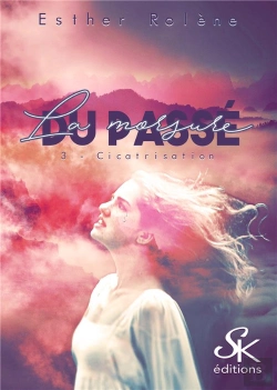 Bertrand.pt - La Morsure Du Passé Tome 3 : Cicatrisation
