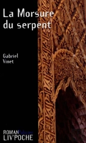La Morsure Du Serpent