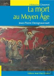 La Mort Au Moyen Âge (2e Édition)