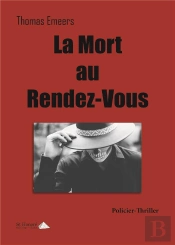 La Mort Au Rendez-Vous