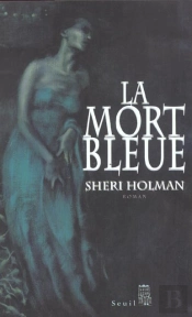 La Mort Bleue