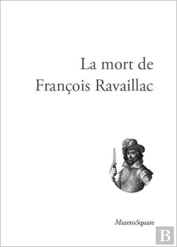 Bertrand.pt - La Mort De François Ravaillac