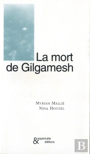 La Mort De Gilgamesh