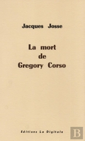 La Mort De Gregory Corso